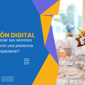 Exhibición Digital Cómo potenciar sus servicios para eventos con una presencia web impactante