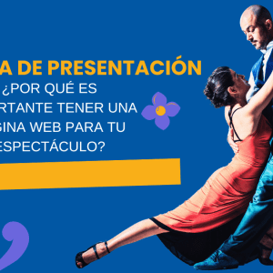 La Carta de Presentación Por qué es importante tener una Página Web para tu Espectáculo